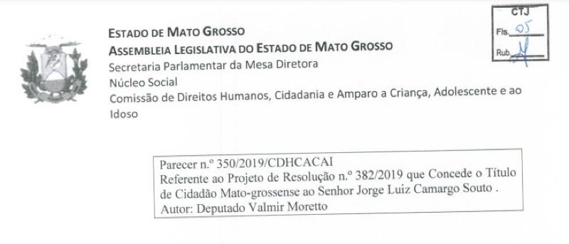 Título de Cidadão mato-grossense para Jorge Luiz Camargo Souto dado por Valmir Morretto