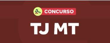 TJMT lança edital para preenchimento de 5 vagas de juiz substituto